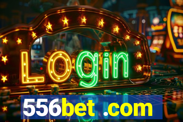 556bet .com